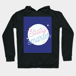 STUDY SMARTER Hoodie